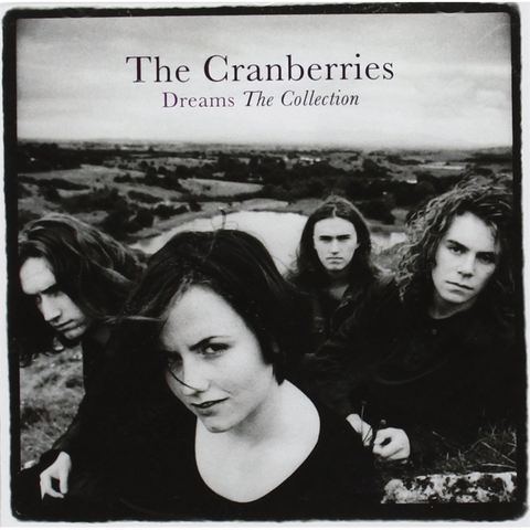 CRANBERRIES - DREAMS - THE COLLECTION (2013 - BEST OF)