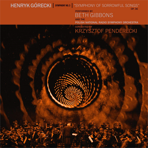 BETH GIBBONS - HENRYK GORECKI: SYMPHONY n.3 (2019 - cd+dvd)