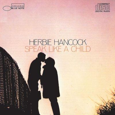 HERBIE HANCOCK - SPEAK LIKE A CHILD (1968 - OBI STRIP - UHQ | REM24)