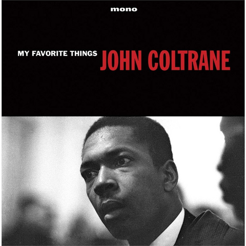 JOHN COLTRANE - MY FAVORITE THINGS (LP - rem18 - 1961)