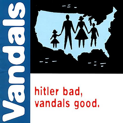 THE VANDALS - HITLER BAD, VANDALS GOOD (LP - SPLATTER | REM23 - 1998)