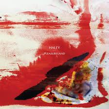 HALEY BONAR - PLEASURELAND (LP - 2018 - red vinyl)