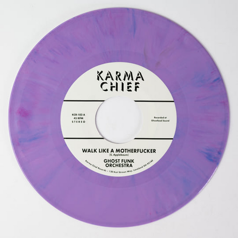 GHOST FUNK ORCHESTRA - WALK LIKE A MOTHERFUCKER (7" - 2023)
