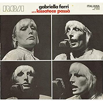 GABRIELLA FERRI - LASSATECE PASSA’ (LP - rosso | rem22 - 1970)
