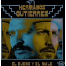 HERMANOS GUTIERREZ - EL BUENO Y EL MALO (LP - 2022)