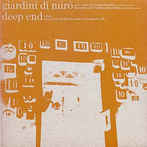 GIARDINI DI MIRO' - GIARDINI DI MIRO' / DEEP END: split (10'' - rem23 - 2002)