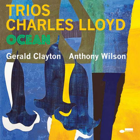 CHARLES LLOYD - TRIOS: OCEAN (2022)