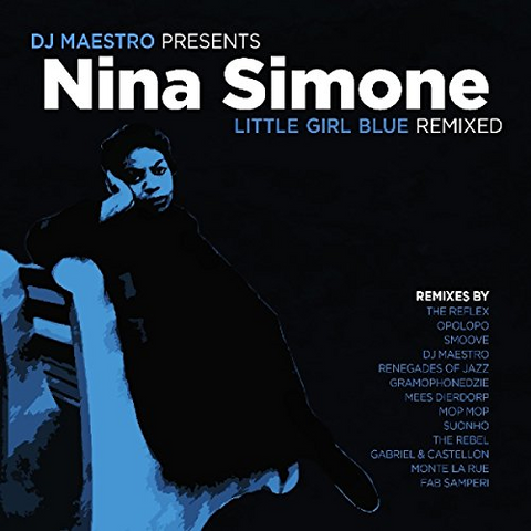 NINA - LITTLE GIRL BLUE: REMIXED (2015)