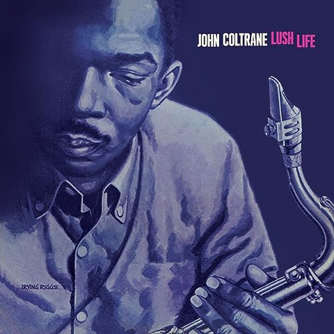 JOHN COLTRANE - LUSH LIFE (LP – REM'23 – 1961)