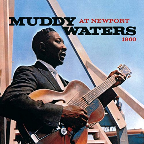 MUDDY WATERS - AT NEWPORT 1960