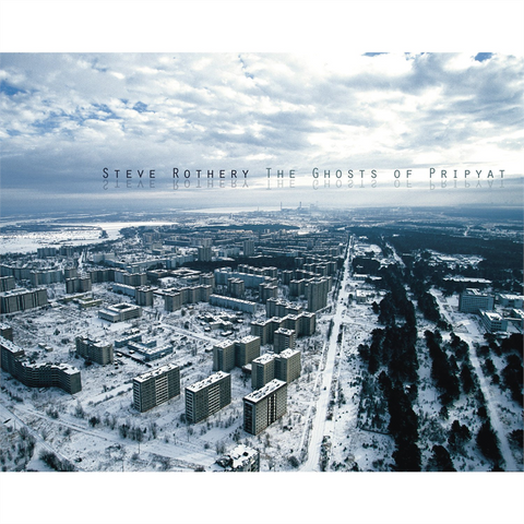 STEVE ROTHERY - THE GHOSTS OF PRIPYAT (2014)