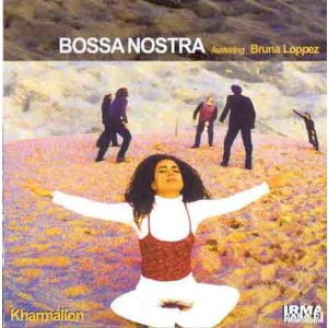 KHARMALION - BOSSA NOSTRA feat BRUNA LOPPEZ (LP)