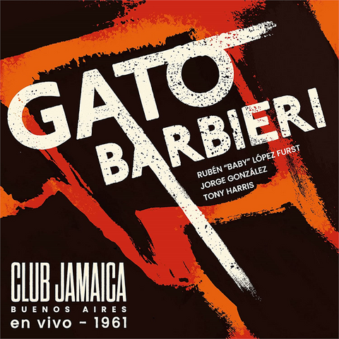 GATO BARBIERI - CLUB JAMAICA: buenos aires en vivo '61 (LP - 2022)