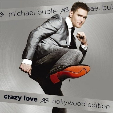 MICHAEL BUBLE' - CRAZY LOVE (HOLLYWOOD EDITIO