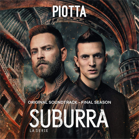 PIOTTA - SUBURRA: colonna sonora (LP - 2020)