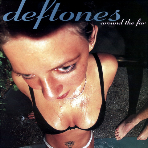 DEFTONES - AROUND THE FUR (1997)