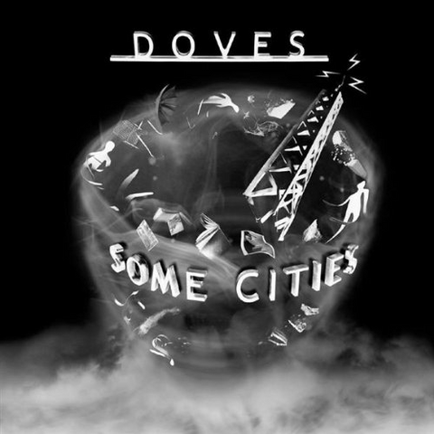 DOVES - SOME CITIES (2005)