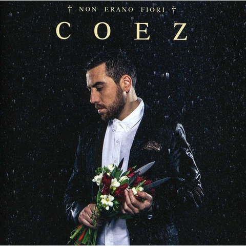 COEZ - NON ERANO FIORI