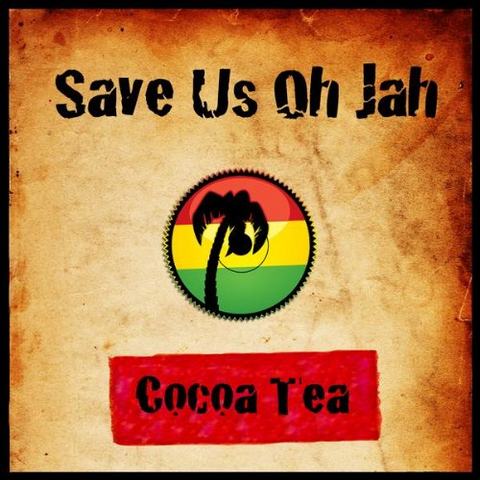 COCOA & TEA - SAVE US OH JAH