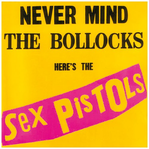 SEX PISTOLS (THE) - NEVER MIND THE BOLLOCKS (1977)