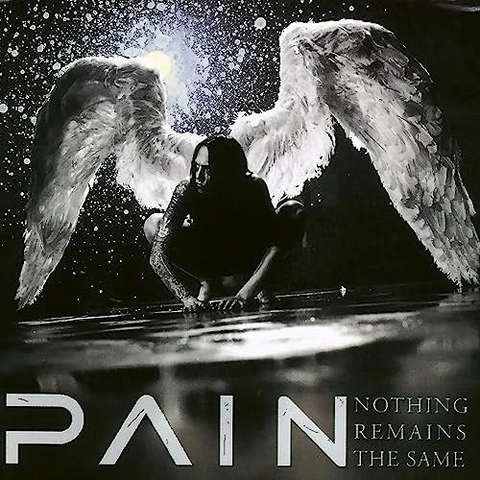 PAIN - NOTHING REMAINS THE SAME (2002 - REM25)