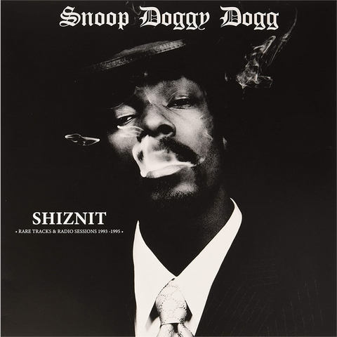 SNOOP DOGG - SHIZNIT: rare tracks & radio sessions (LP - '93-'95)