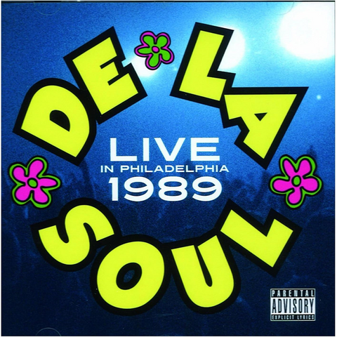 DE LA SOUL - LIVE IN PHILADEPHIA 1989 (2013 - LIVE)