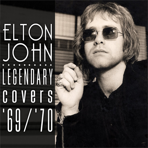 ELTON JOHN - LEGENDARY COVERS '69/'70 (LP)