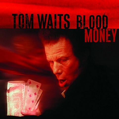 TOM WAITS - BLOOD MONEY (LP - 2002)