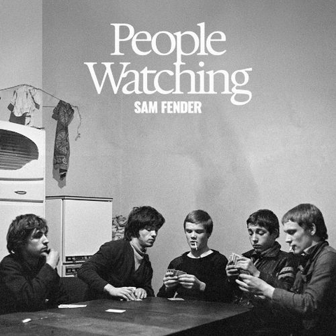 SAM FENDER - PEOPLE WATCHING (2025)