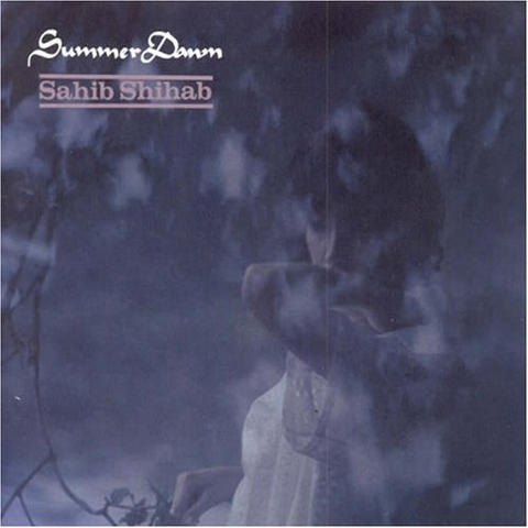 SAHIB SHIHAB - SUMMER DAWN (1964)