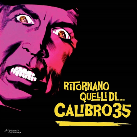 CALIBRO 35 - RITORNANO QUELLI DI… (2LP - 2010)