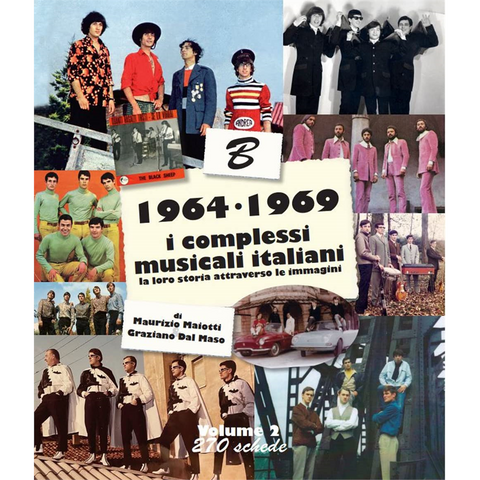 MAURIZIO MAIOTTI & GRAZIANO DAL MASO - 1964-1969. I COMPLESSI MUSICALI ITALIANI VOL.2