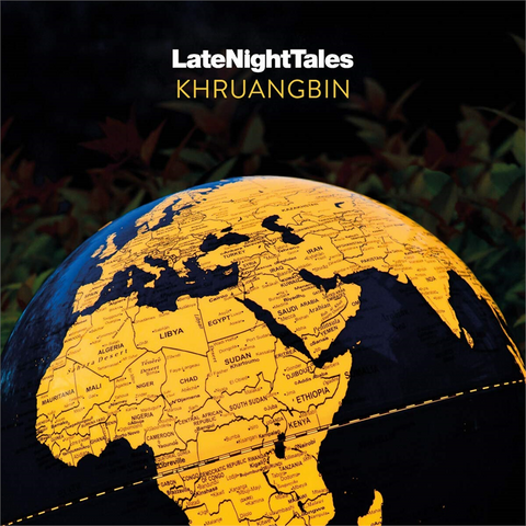 KHRUANGBIN - LATE NIGHT TALES (2020 - n°48)