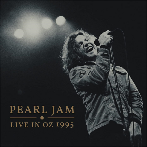 PEARL JAM - LIVE IN OZ 1995 (live – 2023)