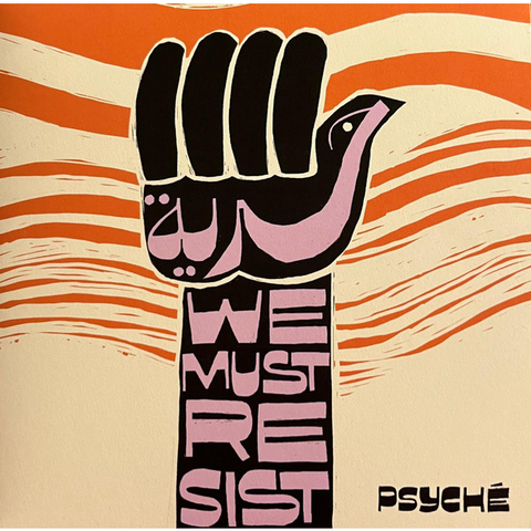 PSYCHE' - HURRIYA: WE MUST RESIST (7" - 2026)