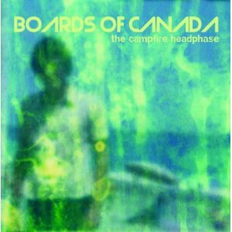 BOARDS OF CANADA - CAMPFIRE HEADPHASE (LP - 2005)