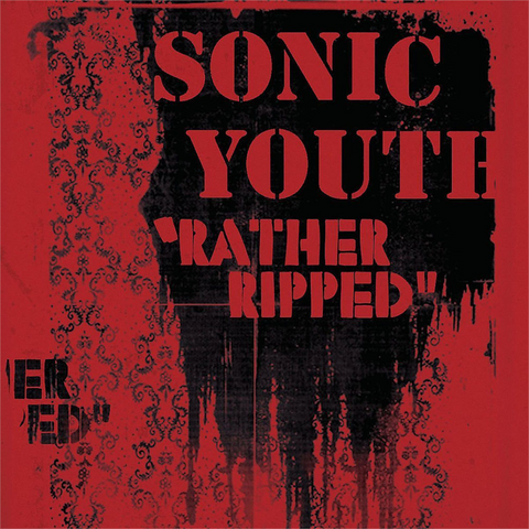 SONIC YOUTH - RATHER RIPPED (LP - 2006)