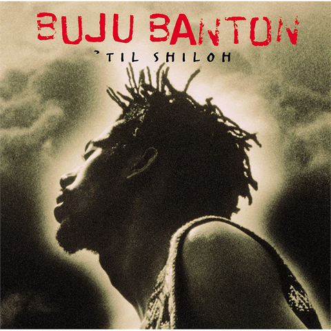 BUJU BANTON - TIL SHILOH (1995 - 25th ann)