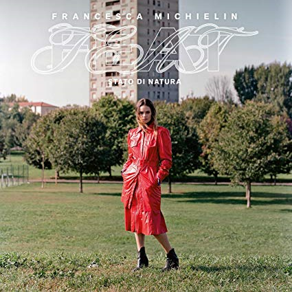 FRANCESCA MICHIELIN - FEAT [STATO DI NATURA] (2020)