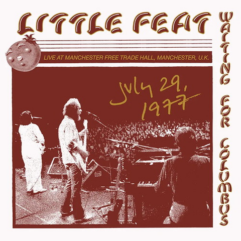 LITTLE FEAT - LIVE AT MANCHESTER FREE TRADE HALL, 7/29/1977 (3LP - RSD BlackFriday23)
