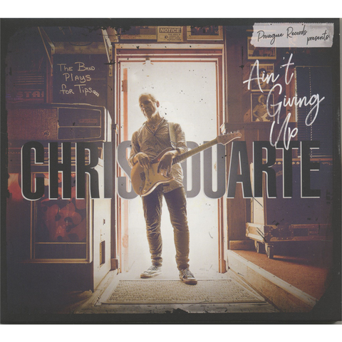 CHRIS DUARTE - AIN’T GIVING UP (2023 - DIGIPACK)