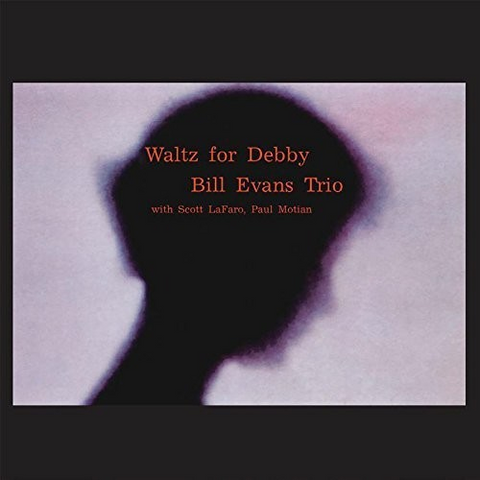 BILL EVANS - WALTZ FOR DEBBY (1962)