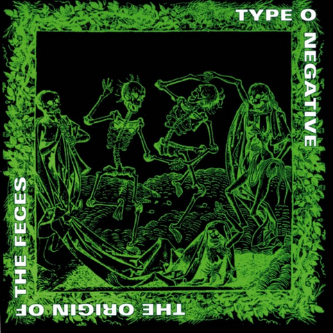 TYPE O NEGATIVE - THE ORIGIN OF THE FECES (2LP – deluxe | verde&nero | rem22 – 1992)