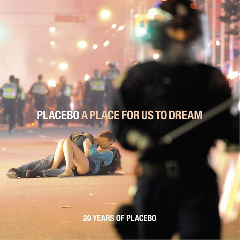PLACEBO - A PLACE FOR US TO DREAM (anthology 2016)