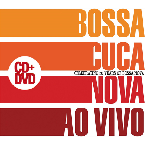 BOSSACUCANOVA - AO VIVO (2009 - CD+DVD)