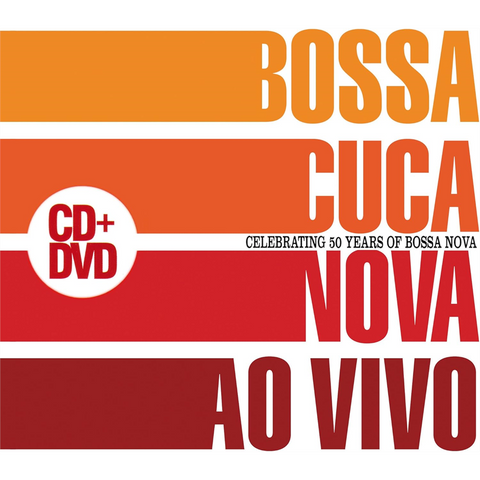BOSSACUCANOVA - AO VIVO (2009 - cd+dvd)