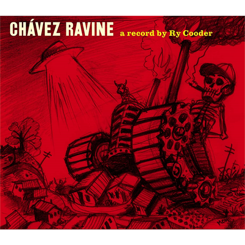 RY COODER - CHAVEZ RAVINE (2LP - 2005)