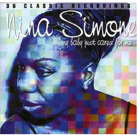 NINA SIMONE - MY BABY JUST CARES FOR ME  (2cd - 36 classic songs)