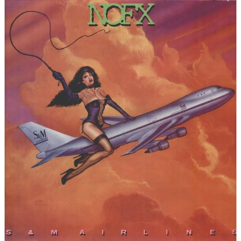 NOFX - S&M AIRLINES (LP - REM25 - 1989)